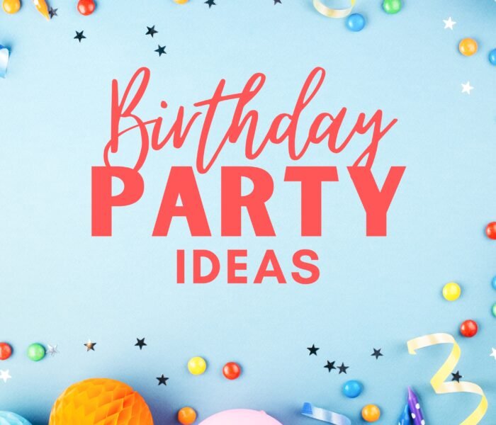 Birthday Party Ideas