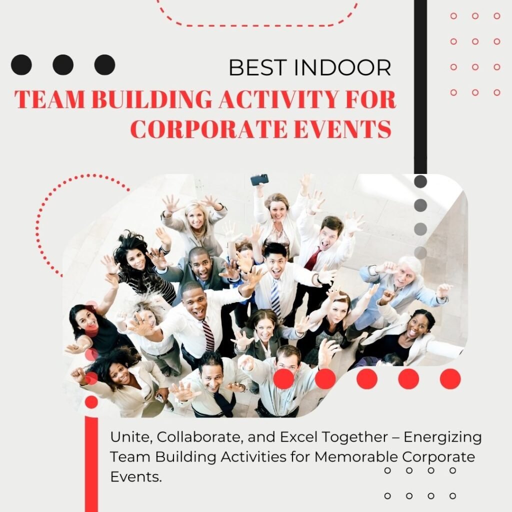 Best Indoor Team Building Activity for Corporate Events