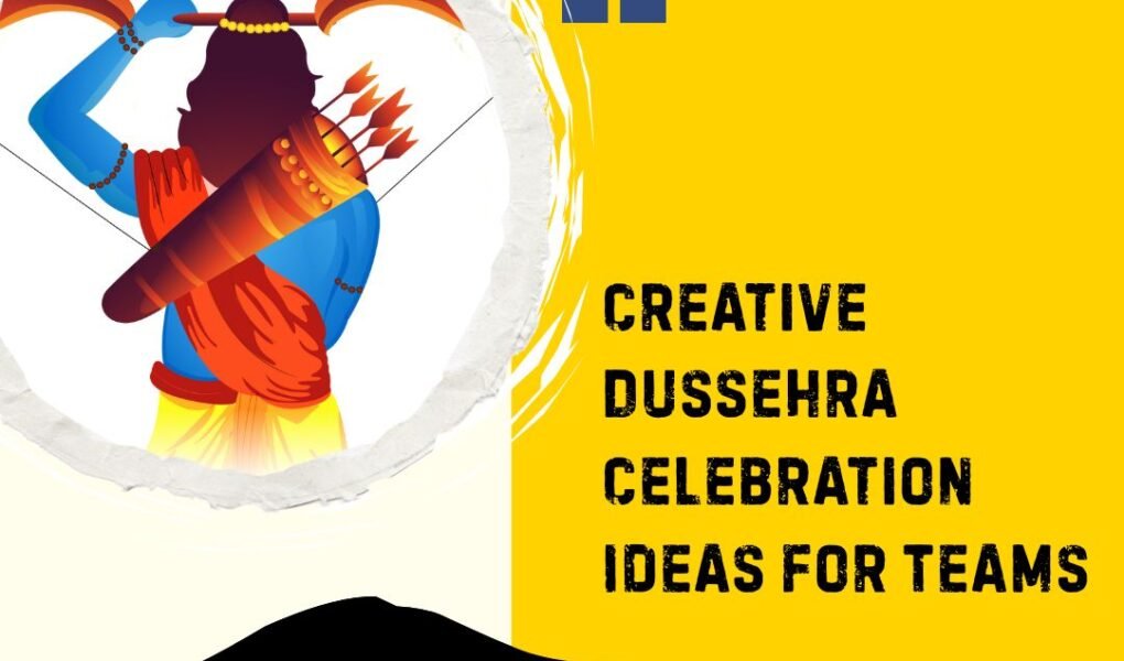Creative Dussehra Celebration Ideas for Teams