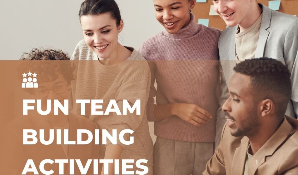Fun Team Building Activities